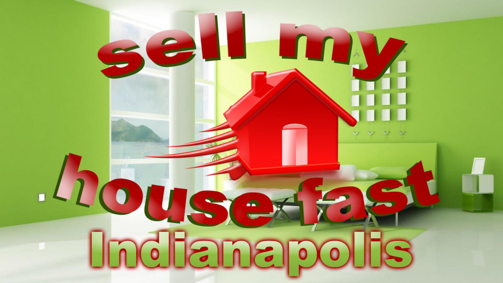 sell my house fast Indianapolis